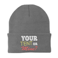 Your Tent or Mine Embroidered Beanie